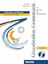 Grundstufen-Grammatik für Deutsch als Fremdsprache: Erklärungen und Übungen, aktualisierte Auflage.Deutsch als Fremdsprache / Grammatik mit integriertem Lösungsschlüssel und CD-ROM