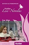 Hueber Lese-Novelas: EVA, Wien - Leseheft Und CD (German Edition)