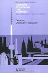 Deutsche Sprachlehre für Ausländer, Grundstufe in 1 Bd., Glossar Deutsch-Russisch