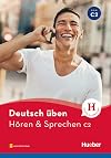 deutsch üben. Hören & Sprechen C2. Buch mit Audios online