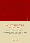 Im Schutz und Schirm des Reiches : Spielräume der Reichspolitik der innerösterreichischen Landstände im 16. Jahrhundert