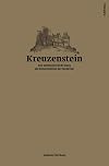 Kreuzenstein : die mittelalterliche Burg als Konstruktion der Moderne