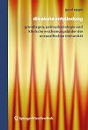 Die Akute Entzündung: Grundlagen, Pathophysiologie und klinische Erscheinungsbilder der Unspezifischen Immunität (German Edition)