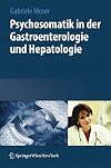 Psychosomatik in der Gastroenterologie und Hepatologie (German Edition)