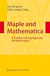 Maple and Mathematica A Problem Solving Approach for Mathematics