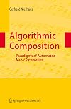 Algorithmic Composition Paradigms of Automated Music Generation