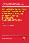 Reliability Problems: General Principles and Applications in Mechanics of Solids and Structures (CISM International Centre for Mechanical Sciences, 317)
