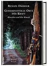 Rituale und Orte der Kraft: Geheimnisvolle Begegnungen