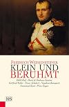 Klein und berühmt: Edith Piaf - Henri de Toulouse-Lautrec - Gottfried Keller - Franz Schubert - Napoleon Bonaparte - Immanuel Kant - Prinz Eugen