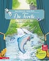 Die Forelle: Das Kunstlied und das Klavierquintett von Franz Schubert: Das Kunstlied und das Klavierquintett von Franz Schubert mit CD (Das musikalische Bilderbuch mit CD im Buch)