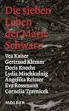 Die sieben Leben der Marie Schwarz