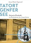 Tatort Genfer See