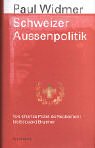 Schweizer Au&szlig;enpolitik: Von Pictet de Rochemont bis Edouard Brunner