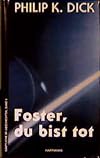 Foster, du bist tot. Sämtliche Erzählungen6.
