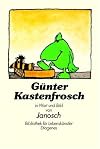Gunter Kastenfrosch Oder Der Whare Sinn DES Lebens