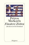 Finstere Zeiten: Zur Krise in Griechenland