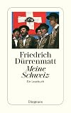 Meine Schweiz: Ein Lesebuch