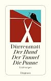 Der Hund/Der Tunnel/Die Panne (German Edition)
