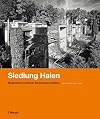 Siedlung Halen: Meilenstein moderner Siedlungsarchitektur: Herrenschwanden Bern Switzerland