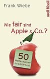 Wie fair sind Apple & Co.?