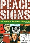 Peace Signs: The Anti-War Movement Illustrated