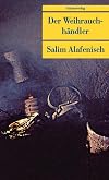 UT, Nr.15, Der Weihrauchhändler: Erzählung (Unionsverlag Taschenbücher)