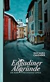Engadiner Abgründe: Ein Mord für Massimo Capaul