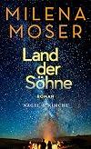 Land der Söhne: Roman