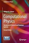 Computational Physics: Simulation of Classical and Quantum Systems