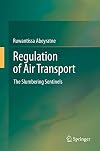 Regulation of Air Transport: The Slumbering Sentinels