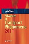 Advances in Transport Phenomena 2011