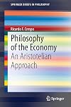 Philosophy of the Economy An Aristotelian Approach