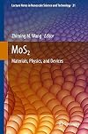 MoS2 Materials, Physics, and Devices