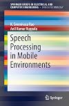 Speech processing in mobile environments