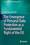 The emergence of personal data protection as a fundamental right of the EU