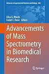 Advancements of Mass Spectrometry in Biomedical Research