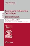 Learning and Collaboration Technologies: Designing and Developing Novel Learning Experiences (Lecture Notes in Computer Science)