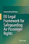EU Legal Framework for Safeguarding Air Passenger Rights