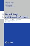 Deontic Logic and Normative Systems: 12th International Conference, DEON 2014, Ghent, Belgium, July 12-15, 2014. Proceedings (Lecture Notes in ... / Lecture Notes in Artificial Intelligence)