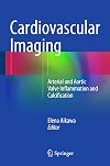 Cardiovascular Imaging: Arterial and Aortic Valve Inflammation and Calcification