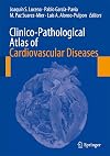 Clinico-Pathological Atlas of Cardiovascular Diseases