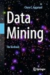 Data Mining: The Textbook