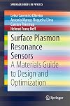 Surface plasmon resonance sensors : a materials guide to design and optimization