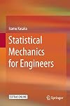 Statistical Mechanics for Engineers