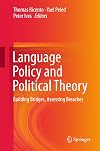 Language Policy and Political Theory: Building Bridges, Assessing Breaches