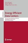 Energy efficient data centers : third International Workshop, E2DC 2014, Cambridge, UK, June 10, 2014, Revised selected papers