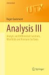 Analysis III: Analytic and Differential Functions, Manifolds and Riemann Surfaces (Universitext)