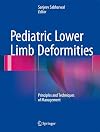 Pediatric Lower Limb Deformities: Principles and Techniques of Management