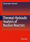 Thermal-hydraulic analysis of nuclear reactors