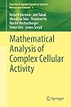 Mathematical Analysis of Complex Cellular Activity